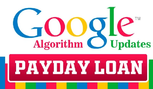 الگوریتم PayDay Loan گوگل چیست؛ هدف الگوریتم ضد اسپم PayDay Loan
